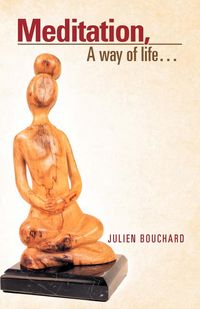 Produktbild: Meditation, a Way of Life...