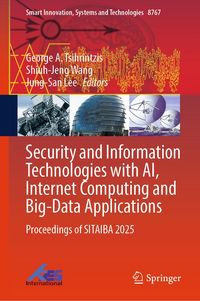 Produktbild: Security and Information Technologies with AI, Internet Computing and Big-Data Applications