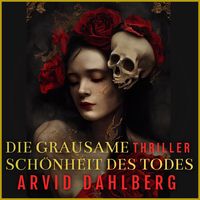 Produktbild: Die grausame Sch&ouml;nheit des Todes