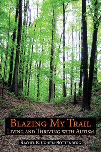 Produktbild: Blazing My Trail: Living and Thriving With Autism