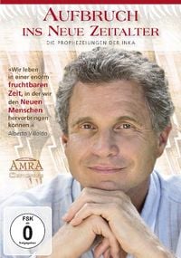 Produktbild: Aufbruch ins neue Zeitalter - Die Prophezeiungen der Inka