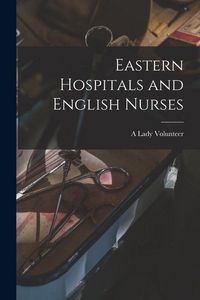 Produktbild: Eastern Hospitals and English Nurses
