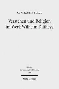 Produktbild: Verstehen und Religion im Werk Wilhelm Diltheys