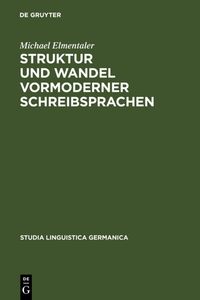 Produktbild: Struktur und Wandel vormoderner Schreibsprachen