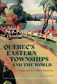 Produktbild: Quebec's Eastern Townships and the World