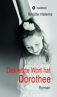 Produktbild: Das letzte Wort hat Dorothee