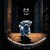 Produktbild: Tatai, el perrito que temia a la oscuridad