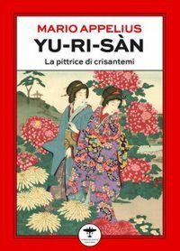 Produktbild: Yu-Ri-S&agrave;n. La pittrice di crisantemi