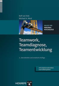 Bild vom Artikel Teamwork, Teamdiagnose, Teamentwicklung vom Autor Rolf van Dick