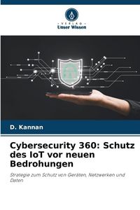 Produktbild: Cybersecurity 360: Schutz des IoT vor neuen Bedrohungen