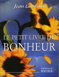 Produktbild: Le petit livre du bonheur