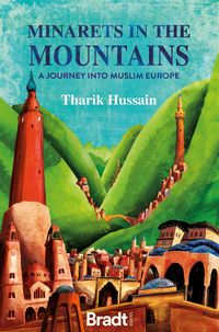 Bild vom Artikel Minarets in the Mountains vom Autor Tharik Hussain