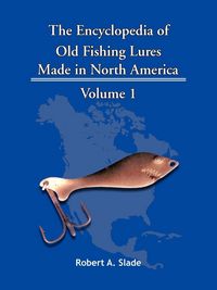 Produktbild: The Encyclopedia of Old Fishing Lures