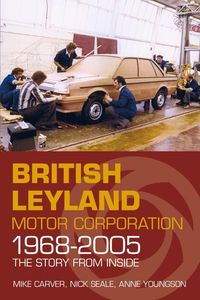 Bild vom Artikel British Leyland Motor Corporation 1968-2005 vom Autor Mike Carver