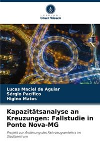 Produktbild: Kapazit&auml;tsanalyse an Kreuzungen: Fallstudie in Ponte Nova-MG