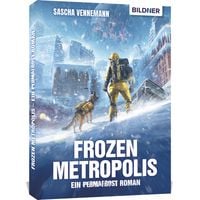 Produktbild: Frozen Metropolis - Ein Permafrost Roman