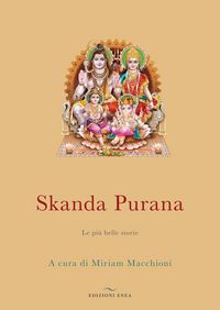Produktbild: Skanda Purana. Le pi&ugrave; belle storie