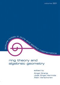 Produktbild: Ring Theory And Algebraic Geometry
