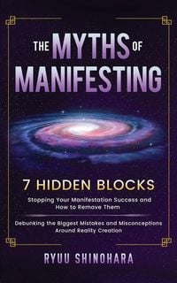 Produktbild: The Myths of Manifesting