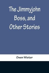 Produktbild: The Jimmyjohn Boss, and Other Stories
