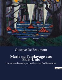 Produktbild: Marie ou l'esclavage aux &Eacute;tats-Unis