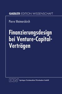 Produktbild: Finanzierungsdesign bei Venture-Capital-Vertr&auml;gen