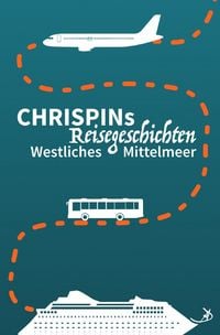 Produktbild: Namenswelt / Chrispins Reisegeschichten: Westliches Mittelmeer