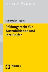 Produktbild: Pr&uuml;fungsrecht f&uuml;r Auszubildende und ihre Pr&uuml;fer