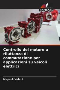 Produktbild: Controllo del motore a riluttanza di commutazione per applicazioni su veicoli elettrici
