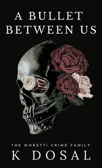 Produktbild: A Bullet Between Us