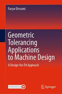 Produktbild: Geometric Tolerancing Standard to Machine Design