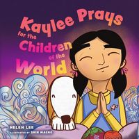 Produktbild: Kaylee Prays for the Children of the World