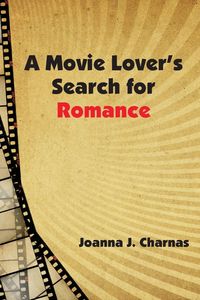 Produktbild: A Movie Lover's Search for Romance