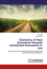 Produktbild: Chemistry of New Quinoline/ Pyrazole substituted Quinazolin-4-one