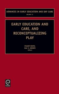 Produktbild: Early Education and Care, and Reconceptualizing Play