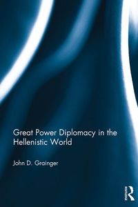 Produktbild: Great Power Diplomacy in the Hellenistic World