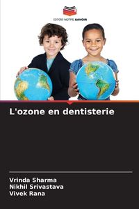 Produktbild: L'ozone en dentisterie