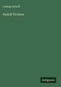 Produktbild: Rudolf Virchow