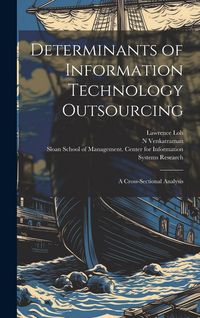 Produktbild: Determinants of Information Technology Outsourcing