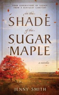 Produktbild: In the Shade of the Sugar Maple