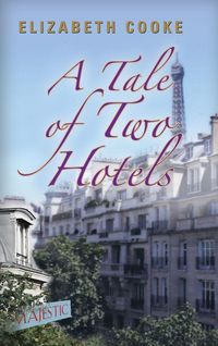 Produktbild: A Tale of Two Hotels