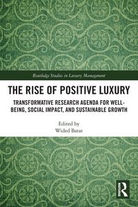 Produktbild: The Rise of Positive Luxury