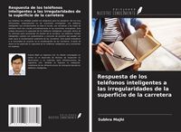 Produktbild: Respuesta de los tel&eacute;fonos inteligentes a las irregularidades de la superficie de la carretera