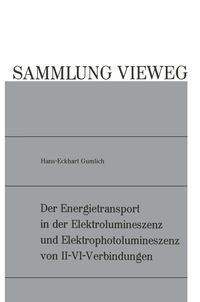 Produktbild: Der Energietransport in der Elektrolumineszenz und Elektrophotolumineszenz von II-VI-Verbindungen
