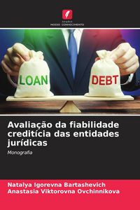 Produktbild: Avalia&ccedil;&atilde;o da fiabilidade credit&iacute;cia das entidades jur&iacute;dicas