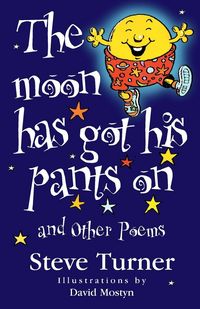 Produktbild: The Moon Has Got His Pants on and Other Poems