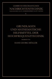 Produktbild: Grundlagen und Mathematische Hilfsmittel der Hochfrequenztechnik