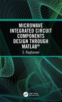Produktbild: Microwave Integrated Circuit Components Design through MATLAB&reg;