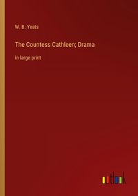 Produktbild: The Countess Cathleen; Drama
