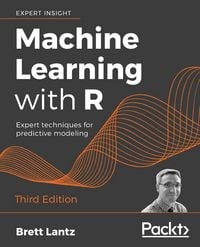 Produktbild: Machine Learning with R - Third Edition